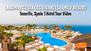 Landmar Costa Los Gigantes Family Resort - Tenerife, Spain | Hotel Tour Video