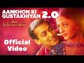 Aankhon Ki Gustakhiyan The Ultimate Betrayal
