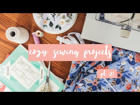 6 More Cozy Sewing Project Ideas Perfect for Staying Home