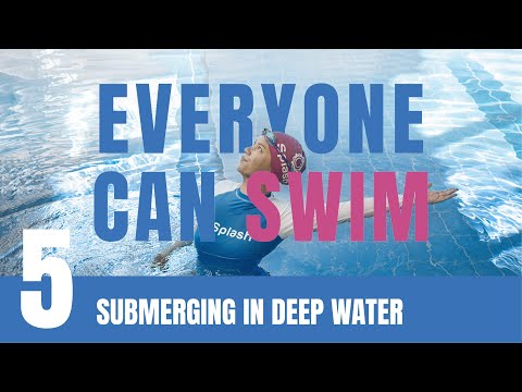 LEARN TO SWIM | Ep.5 Submerging in Deep Water | How to get comfortable in deep water for beginners