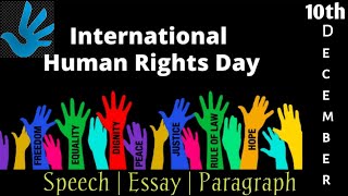 Human Rights Day Speech | Essay on Human Rights Day | Human Rights Day 2021 | Human Rights Day Fact
