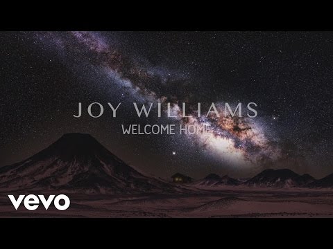 Joy Williams - Welcome Home (Audio)