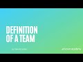 Definition of a Team | How do you define an agile team?