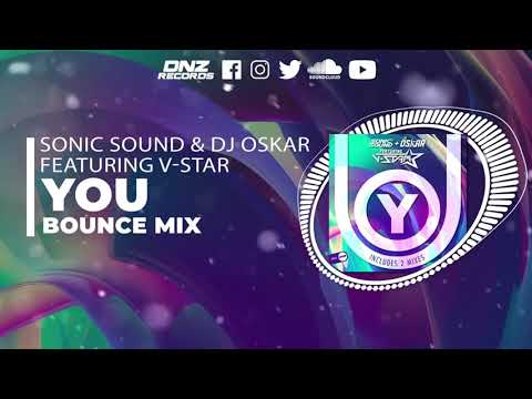 DNZ462 // SONIC SOUND & DJ OSKAR FEAT. V-STAR - YOU BOUNCE MIX (Official Video DNZ RECORDS)