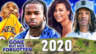 2020 | Gone But Not Forgotten | Kobe Bryant, Pop Smoke, King Von &amp; More