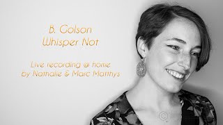 B. Golson - Whisper Not by Nathalie & Marc Matthys