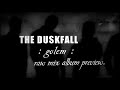 The Duskfall Golem 2020 Lyric Video