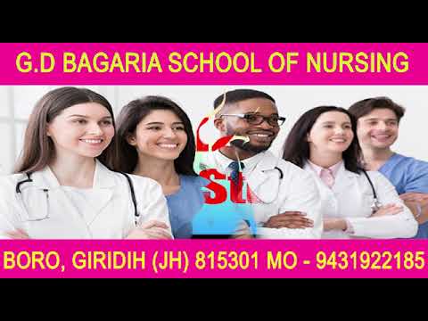 G.D BAGARIA SCHOOL OF NURSING ,BORO GIRIDIH