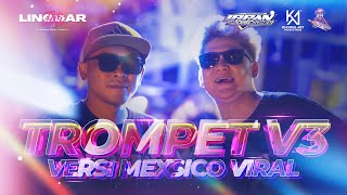 Download lagu DJ TROMPET MEXSICO V3 VIRAL I NGX AUDIO & LINGGARJATI mp3