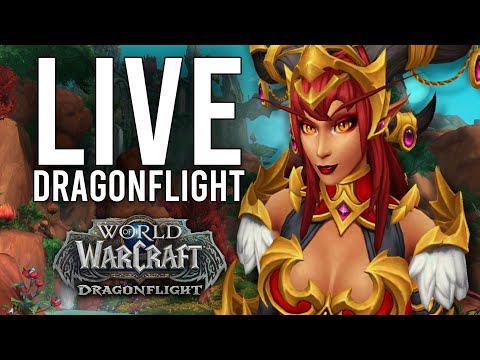 DRAGONFLIGHT! PATCH 10.0.5 IS FINALLY HERE WITH NEW CONTENT! - WoW: Dragonflight (Livestream)