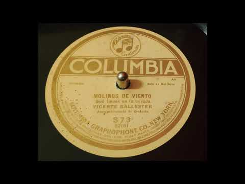 Mis ojos de ver los tuyos (Molinos de viento) - Vicente Ballester - ca.  1918