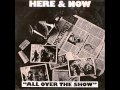 Here & Now - Think For Yourself 