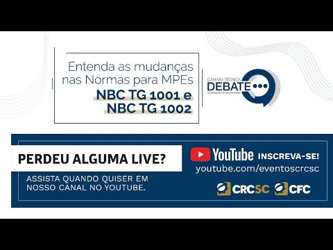 , title : 'Câmara Técnica Debate "Entenda as mudanças nas Normas para MPEs - NBC TG 1001 e NBC TG 1002"'