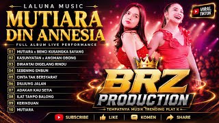 Download lagu MUTIARA DIN ANNESIA | FULL ALBUM LALUNA MUSIC TERBARU 2026 | Mutiara x Benci Kusangka Sayang LIVE mp3 Download lagu MUTIARA DIN ANNESIA | FULL ALBUM LALUNA MUSIC TERBARU 2026 | Mutiara x Benci Kusangka Sayang LIVE mp3