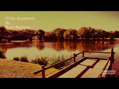 I'll Go Anywhere (Original Acoustic)