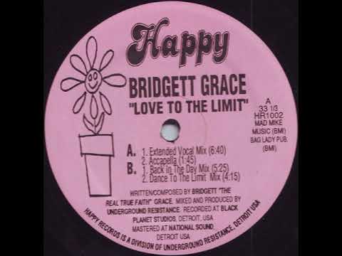 Bridgett Grace - Love To The Limit (Fight The Rebellion Mix)