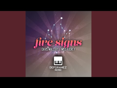 Fire Signs (Depdramez Remix)