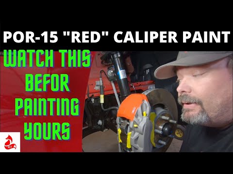 PAINTING CALIPERS WITH POR-15 REVIEW AND "HOW-TO"