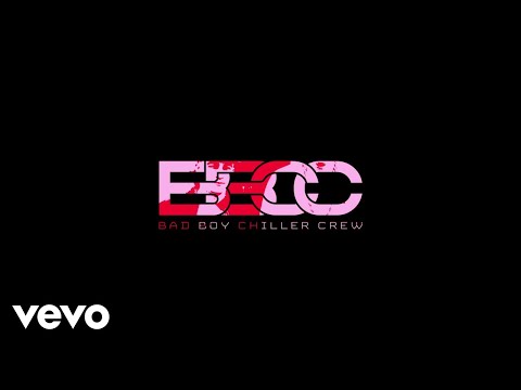 Bad Boy Chiller Crew - Get Out My Head (Lyric Video)