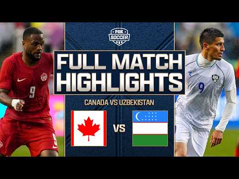 Canada 2-0 Uzbekistan 