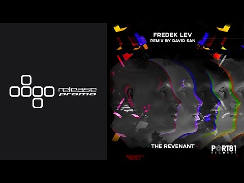 Fredek Lev - The Revenant [Port 81 Records]