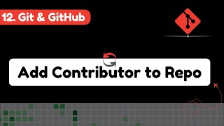 How to Add Contributors to Your GitHub Repository