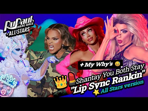RANKING | Shantay You Both Stay Lip Sync Ranking - Rupaul's Drag Race All Stars