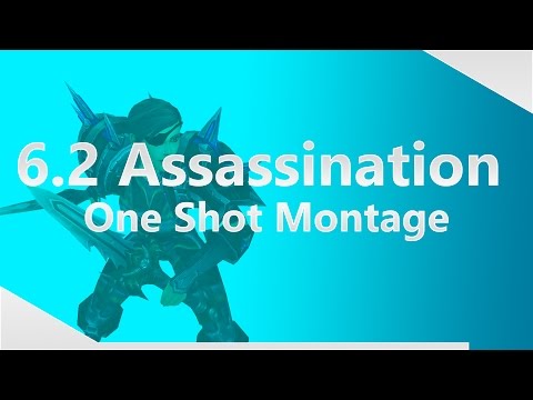 Assassination Rogue 6.2 - Burst Montage