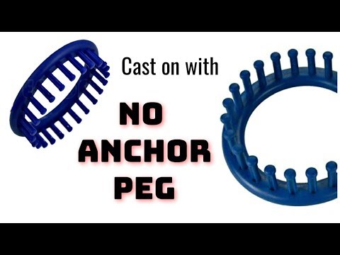 Cast-on LOOM KNITTING  With No Anchor Peg on Your Knitting Loom