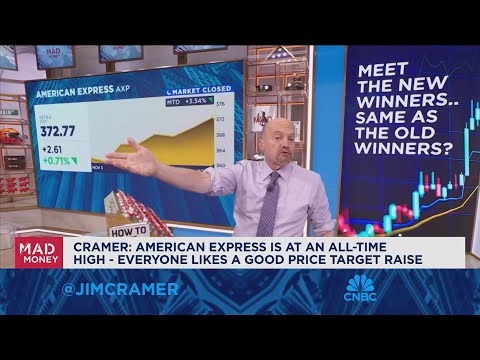 American Express is at an all-time high, everyone likes a good price target raise, says Jim Cramer