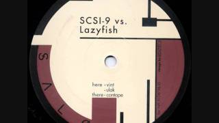 SCSI-9 vs. Lazyfish - Contape