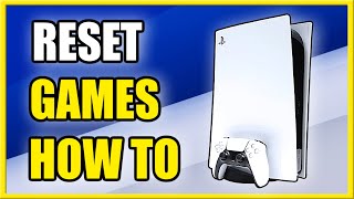 How to Reset PS5 Games & Delete Game Progress (Easy Method)