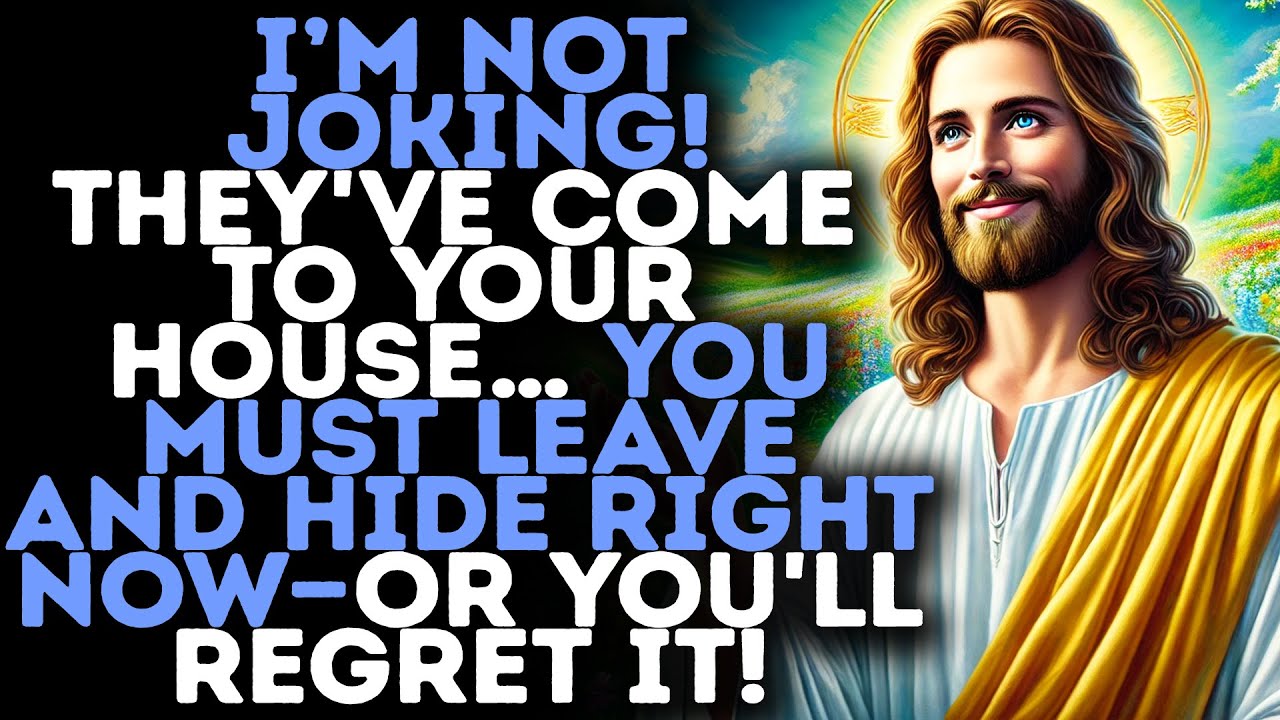 God Warns:"THEY’RE COMING FOR YOU…GET TO SAFETY NOW, BEFORE IT’S TOO LATE"/Gods Message Now/God Says