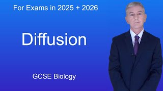 GCSE Science Revision Biology "Diffusion" GCSE Science Revision Biology "Diffusion"