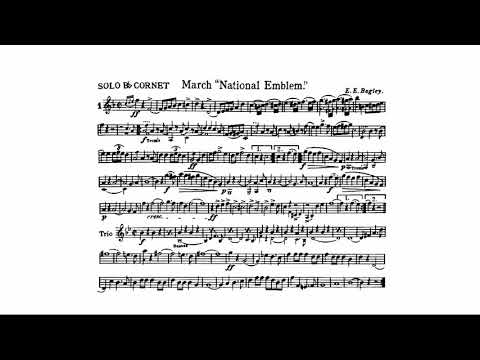 NATIONAL EMBLEM MARCH by Edwin Eugene Bagley - 1st B flat Cornet