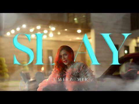 Slay | Emira Mir
