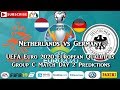 Belanda Vs Jerman | UEFA Euro 2020 Kualifikasi Kejuaraan Eropa | Prediksi Grup C FIFA 19