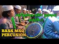 VARIASI BAS TUM HADRAH QASIDAH SHOLATUM BISSALAMIL MUBIN VERSI MAJELIS SHOLAWAT QOOF MD2 Project