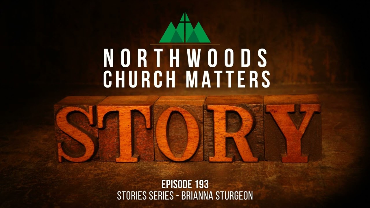 Episode 193 || Stories Series - Brianna Sturgeon