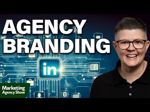 LinkedIn Branding for Marketing Agency Owners - YouTube