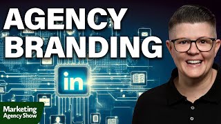 LinkedIn Branding for Marketing Agency Owners