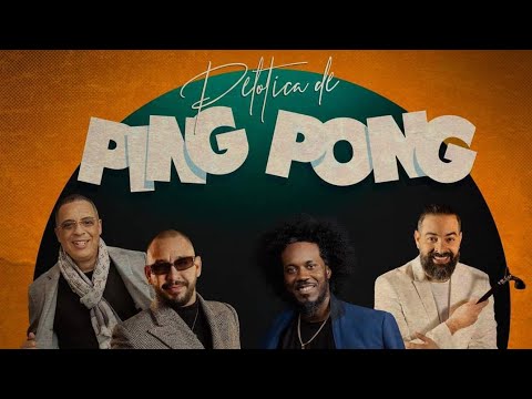 Pelotica de Ping Pong - El Niño y La Verdad, Osain del Monte Ft. Issac Delgado y Alain Pérez | 2022