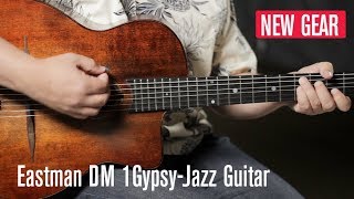 Video thumbnail for New Gear: The Eastman DM1 Checks All of the Right Boxes for the Gypsy-Jazz Guitarist by Acoustic Guitar Magazine