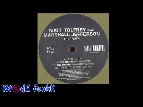 Matt Tolfrey Feat. Marshall Jefferson  - The Truth (Geeeman Rough Mix)Remix [ Leftroom Records ]