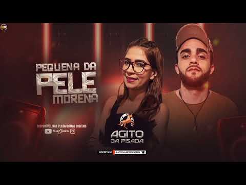 Pequena da Pele Morena Agito da Pisada 2022