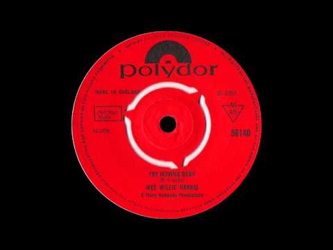 Wee Willie Harris - Try Moving Baby