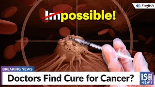 Doctors Find Cure for Cancer?