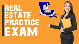 Louisiana Real Estate Exam 2020 (60 Questions with Explained Answers)