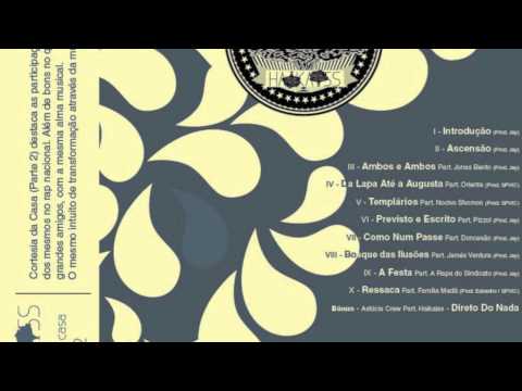 Haikaiss Part. A Rapa do Sindicato - A festa