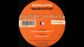 Monastic - Narcotix (Original Mix)